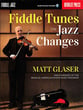 Fiddle Tunes on Jazz Changes Violin Book and Online Audio Access cover